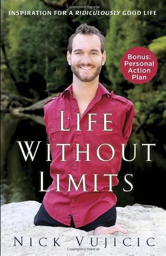 Life Without Limits - Nick Vujicic