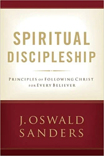 Spiritual Discipleship - J. Oswald Sanders