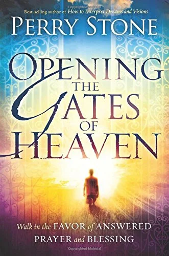 Opening the Gates of Heaven - Perry Stone