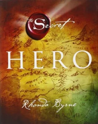 The Hero - Rhonda Byrne