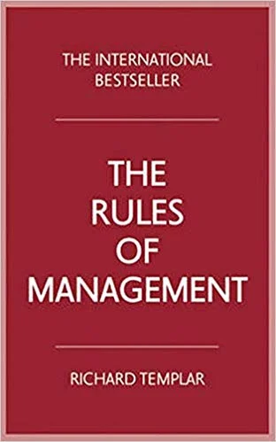 The Rules of Management - Richard Templar