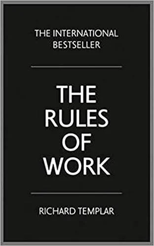 The Rules of Work - Richard Templar