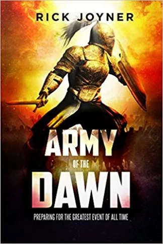 Army of the Dawn - Rick Joyner