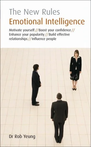 The New Rules Emotional Intelligence - Rob Yeung
