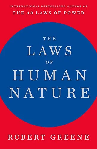 The Laws of Human Nature - Robert Greene