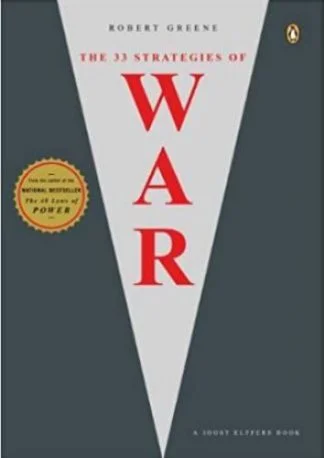 The 33 Strategies of War - Robert Greene