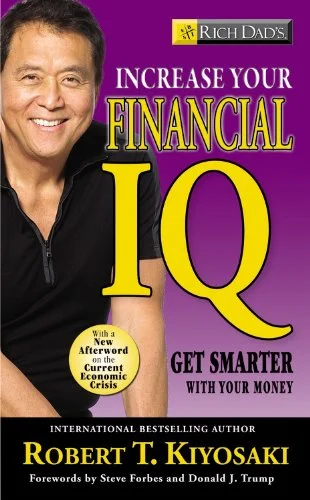 Increase Your Financial IQ - Robert T. Kiyosaki