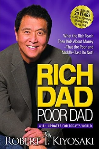 Rich Dad Poor Dad - Robert T. Kiyosaki