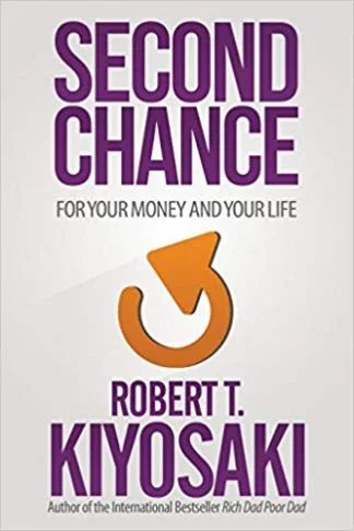 Second Chance - Robert T Kiyosaki