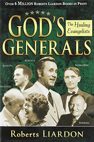 God's Generals - Roberts Liardon