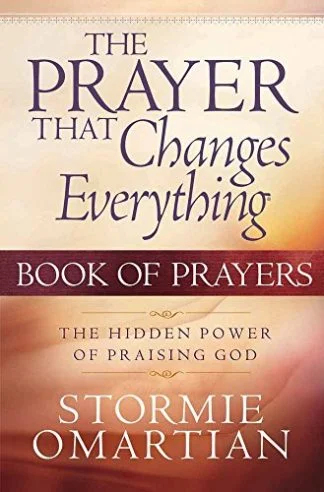 Prayer that Changes Everything - Stormie Omartian