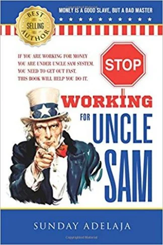 Working for Uncle Sam - Sunday Adelaja