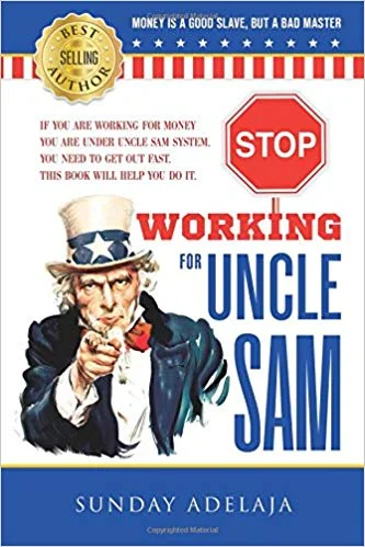 Working for Uncle Sam - Sunday Adelaja