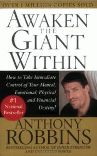 Awaken the Giant Within - Tony Robbins