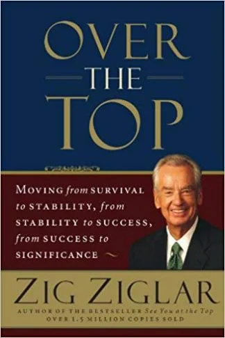 Over the Top - Zig Ziglar