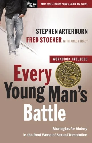 Every Young Man's Battle - Stephen Arterburn