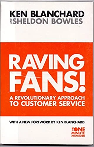 Raving Fans - Ken Blanchard