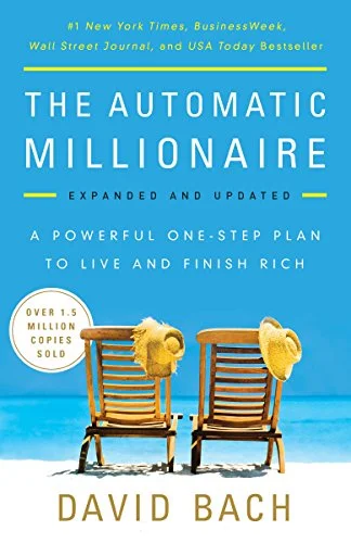 The Automatic Millionaire - David Bach