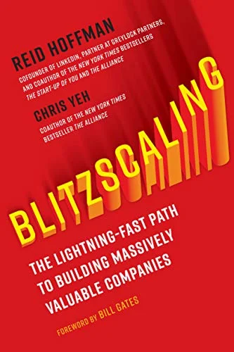 Blitzscaling - Reid Hoffman