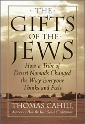 The Gifts of the Jews - Thomas Cahill