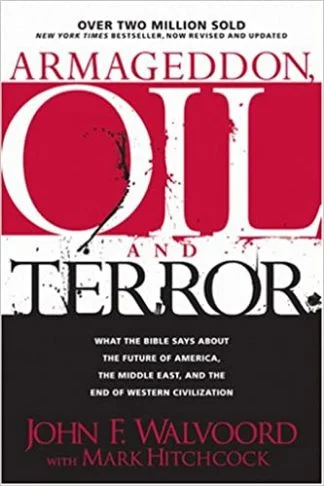 Armageddon Oil and Terror - John F. Walvoord