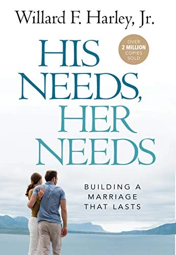 His Needs Her Needs - Willard F. Harley