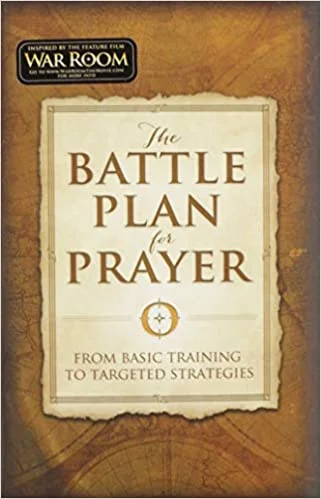 The Battle plan for Prayer - Stephen Kendrick