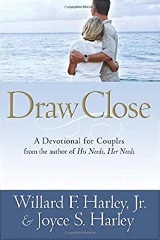 Draw Close - Willard F. Harley