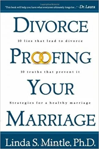 Divorce Proofing Your Marriage - Linda Mintle