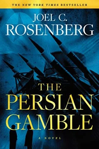 The Persian Gamble - Joel Rosenberg