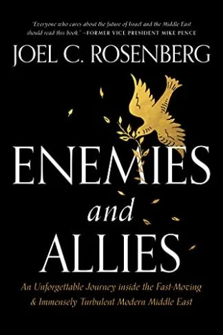 Enemies and Allies - Joel Rosenberg