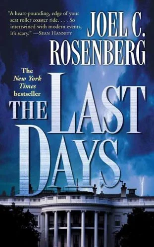 The Last Days - Joel Rosenberg