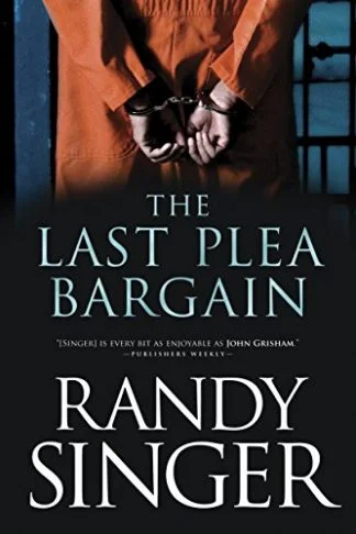 The Last Plea Bargain - Randy Singer