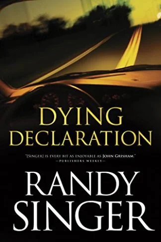 Dying Declaration - Randy Singer