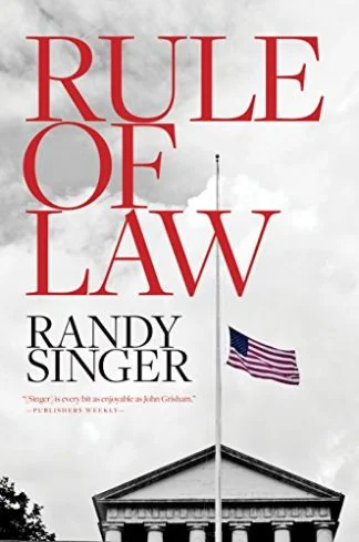 Rule of Law - Randy Singer