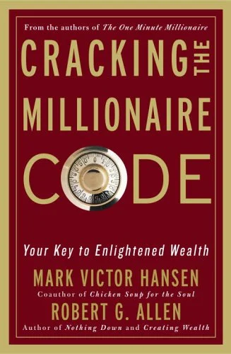 Cracking the Millionaire Code - Robert G Allen