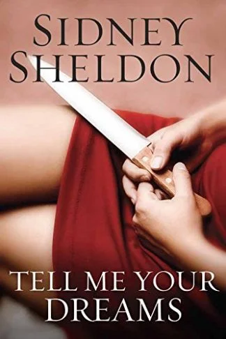 Tell Me Your Dream - Sidney Sheldon