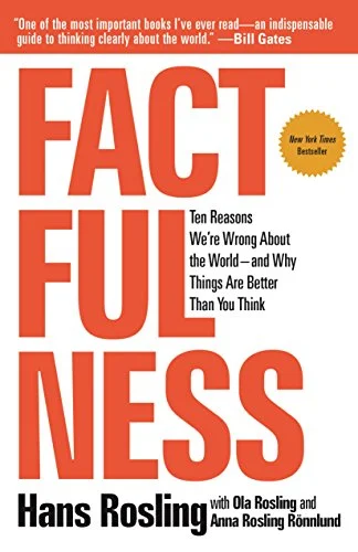 Factfulness - Hans Rosling