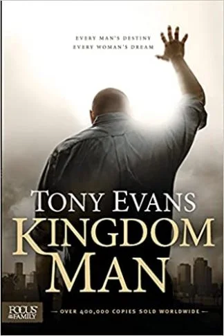 Kingdom Man - Tony Evans