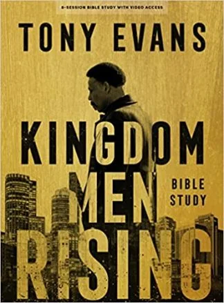 Kingdom Men Rising - Tony Evans