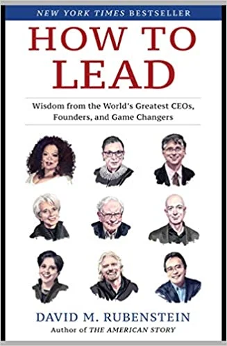 How to Lead - David M. Rubenstein