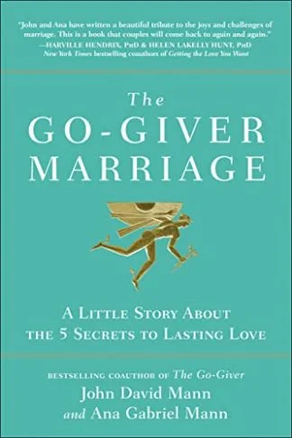 The Go-Giver Marriage - John David Mann