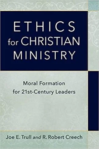 Ethics for the Christian - Joe E. Trull