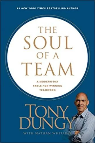 The Soul of A Team - Tony Dungy