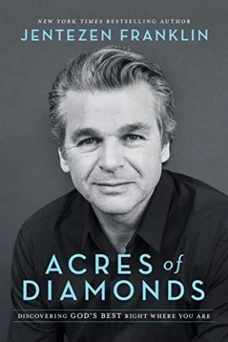 Acres of Diamonds - Jentezen Franklin