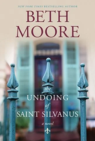 The Undoing of Saint Sylvanus - Beth Moore