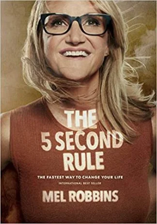 The 5 Second Rule - Mel Robbins