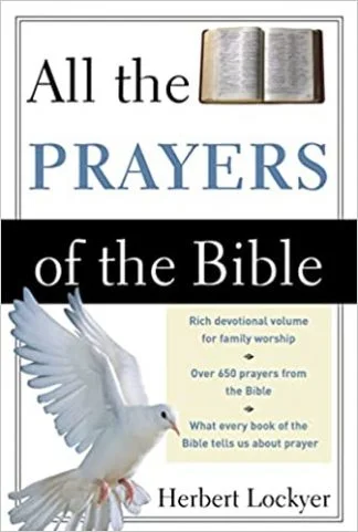 All the Prayers of the Bible - Herbert Lockyer