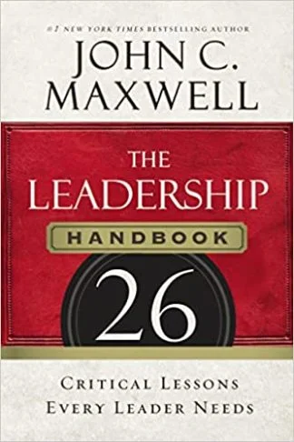 The Leadership Handbook - John C. Maxwell