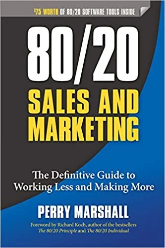 80/20 Sales and Marketing - Perry Marshall